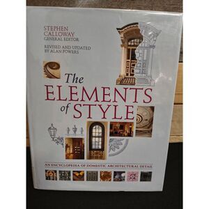 The Elements of Style Encyclopedia of Domestic Architectural Detail HC 2005